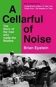 A Cellarful of Noise: With a new introduction