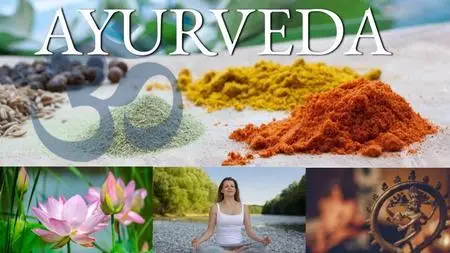 FOUNDATIONS OF AYURVEDA - Discover Your True Nature