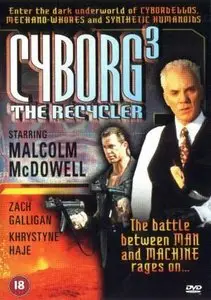 Cyborg 3: The Recycler / Киборг 3. Переработчик (1995)