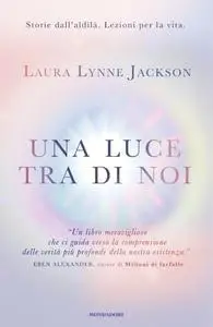 Laura Lynne Jackson - Una luce tra di noi