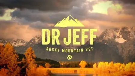 Animal Planet - Dr Jeff Rocky Mountain Vet Series 1 (2015)