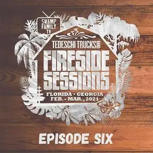 Tedeschi Trucks Band - 2021-03-25 - The Fireside Sessions - Florida, GA - Episode 6 (2021) [Official Digital Download 24/96]