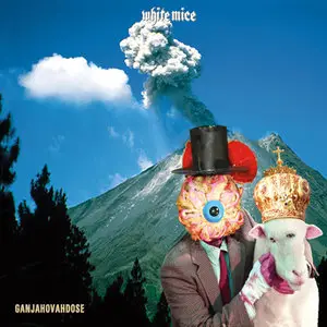 White Mice - Ganjahovahdose (2009)