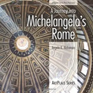 A Journey into Michelangelo's Rome