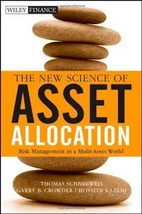 The New Science of Asset Allocation: Risk Management in a Multi-Asset World