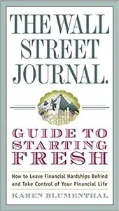 The Wall Street Journal Guide to Starting Fresh