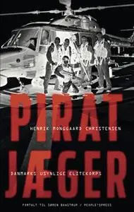 «Piratjæger» by Søren Baastrup,Henrik Monggaard Christensen