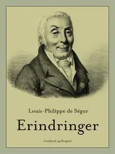 «Erindringer» by Louis-Philippe De Ségur