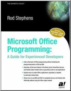 Microsoft Office Programming: A Guide for Experienced Developers by Rod Stephens
