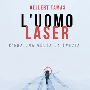 «L'uomo laser» by Gallert Tamas