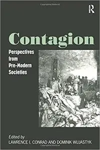 Contagion: Perspectives from Pre-Modern Societies