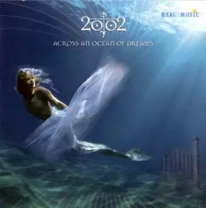 2002 - Across an Ocean of Dreams (2002)