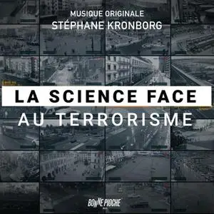 Stéphane Kronborg - La science face au terrorisme (Bande originale du film) (2019)