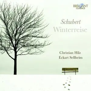 Christian Hilz, Eckart Sellheim - Schubert: Winterreise (2010)