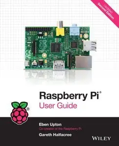 Raspberry Pi User Guide, 2nd Edition (repost)