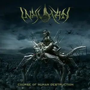 Inhuman - Course Of Human Destruction (2013)