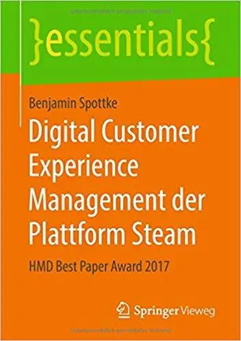 Digital Customer Experience Management der Plattform Steam: HMD Best Paper Award 2017