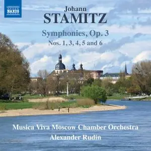 Musica Viva Moscow Chamber Orchestra & Alexander Rudin - Stamitz: Symphonies, Op. 3 Nos. 1 & 3-6 (2019)