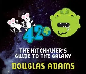 «The Hitchhiker's Guide to the Galaxy» by Douglas Adams