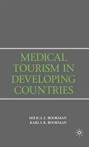 Medical Tourism in Developing Countries