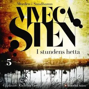 «I stundens hetta» by Viveca Sten