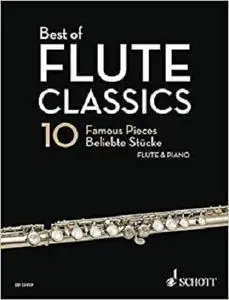 Best of Flute Classics: 10 Famous Pieces for Flute and Piano