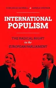 International Populism: The Radical Right in the European Parliament