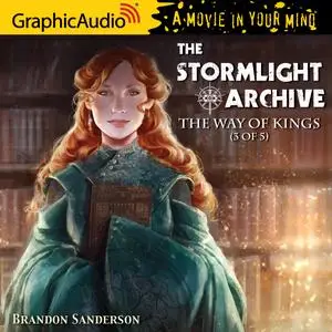 The Way of Kings: The Stormlight Archive, Book 3 [Audiobook]