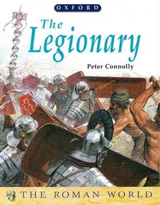 The Legionary (The Roman World Series)