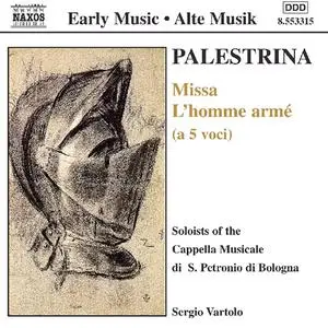 Sergio Vartolo, Soloists of the Cappella Musicale di S. Petronio di Bologna - Palestrina: Missa l'homme armé; Cavazzoni (2000)