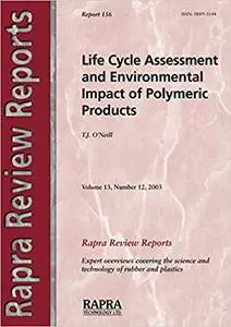 Life Cycle Assessment and Environmental Impact of Plastic Products