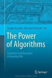 The Power of Algorithms: Inspiration and Examples in Everyday Life (repost)