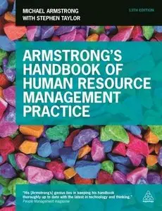 Armstrong's Handbook of Human Resource Management Practice, 13th Edition