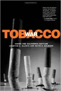 Tobacco War: Inside the California Battles