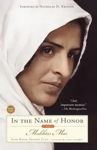 «In the Name of Honor: A Memoir» by Mukhtar Mai