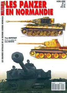 Les Panzer En Normandie (Armes Militaria Magazine Hors-Serie 1)