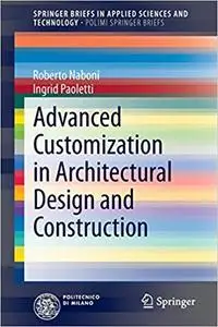 Advanced Customization in Architectural Design and Construction