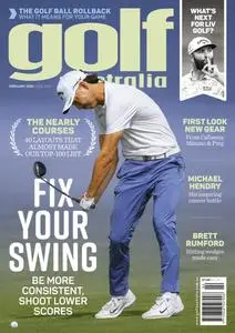 Golf Australia - Issue 417 - February 2024