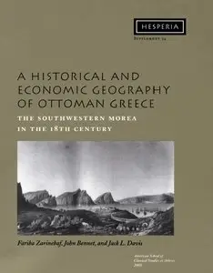 A Historical and Economic Geography of Ottoman Greece: The Southwestern Morea in the 18th Century [Repost]