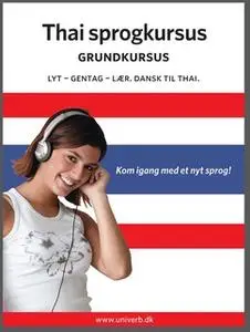 «Thai sprogkursus Grundkursus» by Univerb,Ann-Charlotte Wennerholm