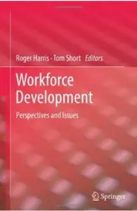 Workforce Development: Perspectives and Issues [Repost]