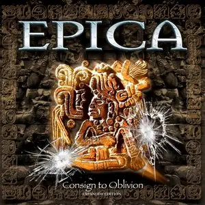 Epica - Consign To Oblivion (2015) [Expanded Edition]