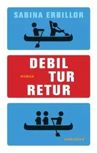 «Debil tur-retur» by Sabina Erbillor