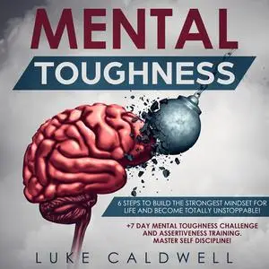 «Mental Toughness» by Luke Caldwell
