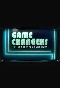 Game Changers: Inside the Video Game Wars (2019)