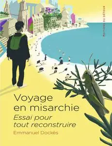Emmanuel Dockès, "Voyage en misarchie: Essai pour tout reconstruire"