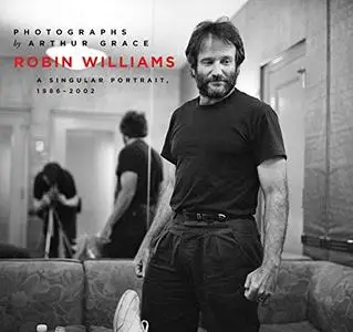 Robin Williams: A Singular Portrait, 1986-2002 (Repost)