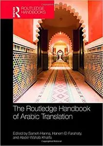 The Routledge Handbook of Arabic Translation