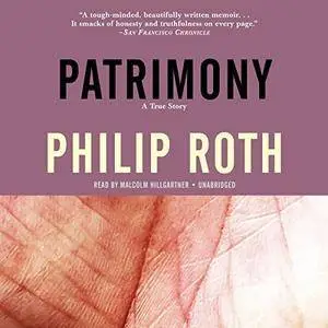 Patrimony: A True Story [Audiobook]