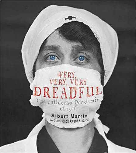 Very, Very, Very Dreadful: The Influenza Pandemic of 1918
